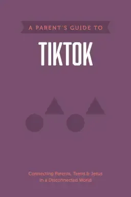 Parent’s Guide to TikTok