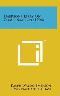 Emersons Essay on Compensation (1906)