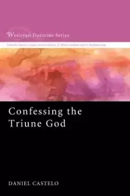 Confessing the Triune God