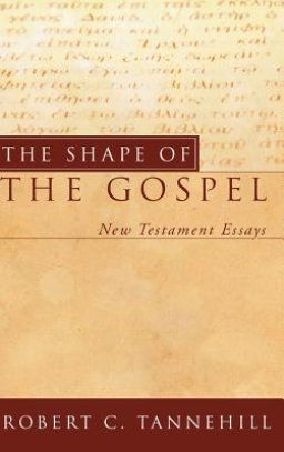 The Shape of the Gospel