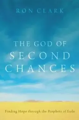 The God of Second Chances