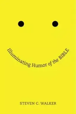 Illuminating Humor of the Bible