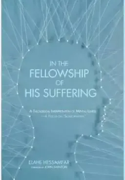 In the Fellowship of His Suffering