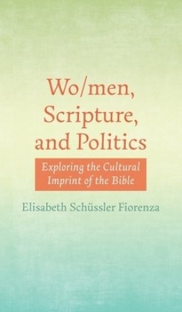 Wo/men, Scripture, and Politics