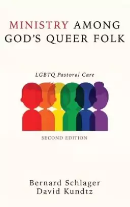 Ministry Among God's Queer Folk, Second Edition