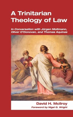 A Trinitarian Theology of Law