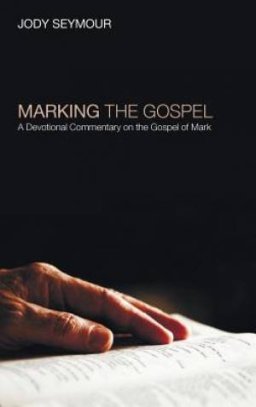 Marking the Gospel