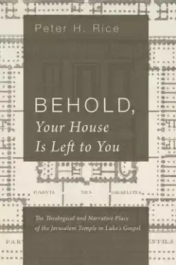 Behold, Your House Is Left to You