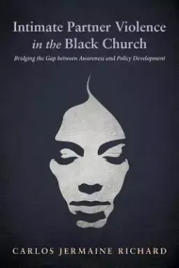 Intimate Partner Violence in the Black Church