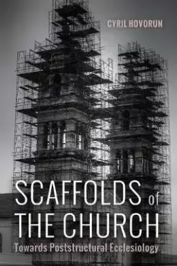 Scaffolds of the Church