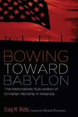 Bowing Toward Babylon