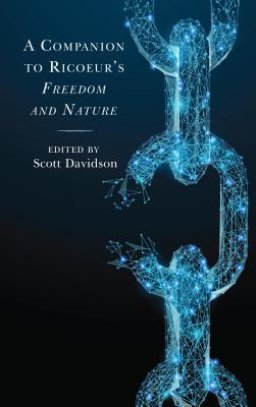 A Companion to Ricoeur's Freedom and Nature