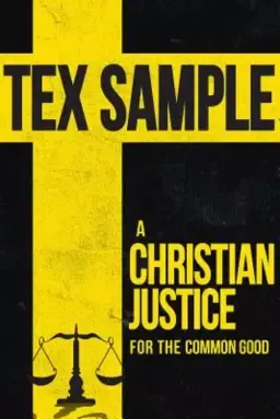 A Christian Justice for the Common Good