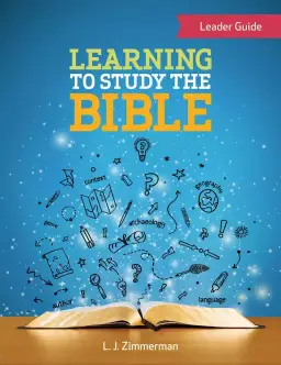 Learning to Study the Bible Leader Guide