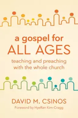 A Gospel for All Ages