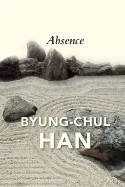 Absence: On the Culture and Philosophy of the Far East