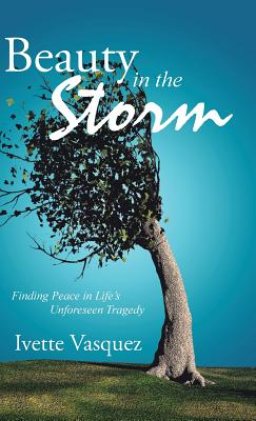 Beauty in the Storm: Finding Peace in Life's Unforeseen Tragedy