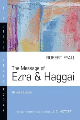 The Message of Ezra & Haggai