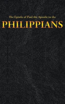 The Epistle of Paul the Apostle to the PHILIPPIANS