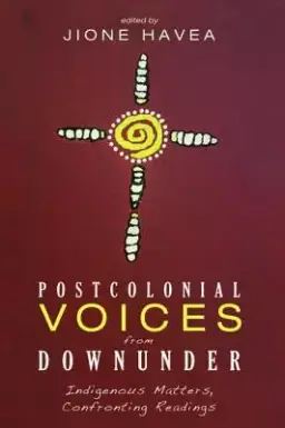 Postcolonial Voices from Downunder