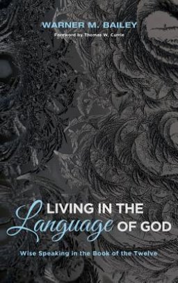 Living in the Language of God