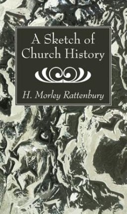 A Sketch of Church History