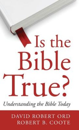 Is the Bible True?