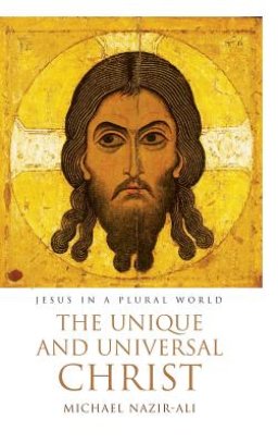 The Unique and Universal Christ