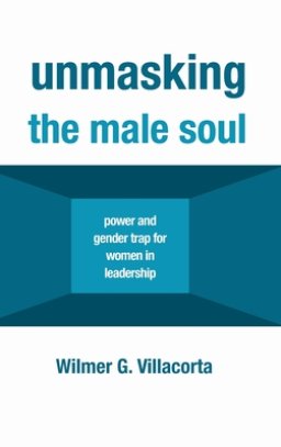 Unmasking the Male Soul