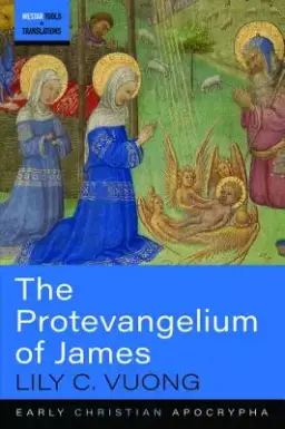 The Protevangelium of James