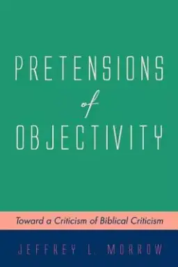 Pretensions Of Objectivity