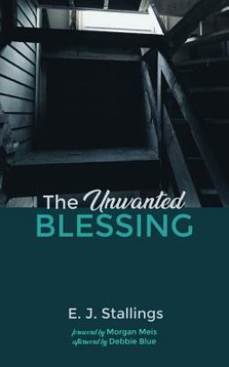 The Unwanted Blessing