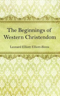 The Beginnings of Western Christendom