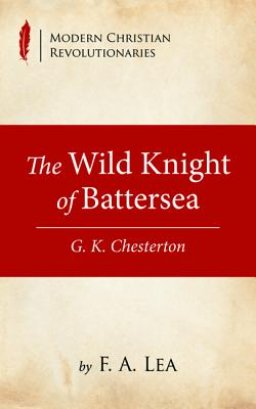 The Wild Knight of Battersea