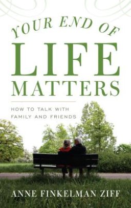 Your End Of Life Matters