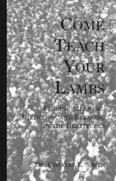 Come Teach Your Lambs