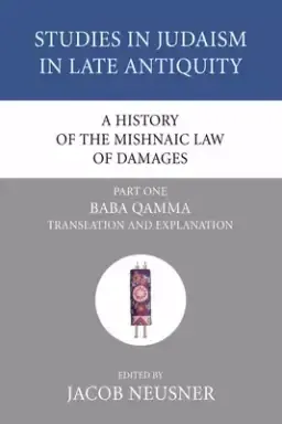 A History of the Mishnaic Law of Damages, Part 1