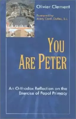 You Are Peter: An Orthodox Reflection on the Exercise of Papal Primacy