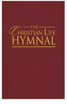 The Christian Life Hymnal: Burgundy