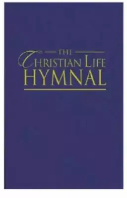 The Christian Life Hymnal: Blue