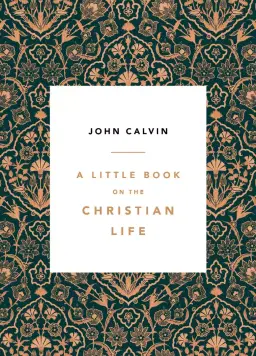 A Little Book On The Christian Life