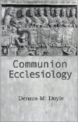 Communion Ecclesiology