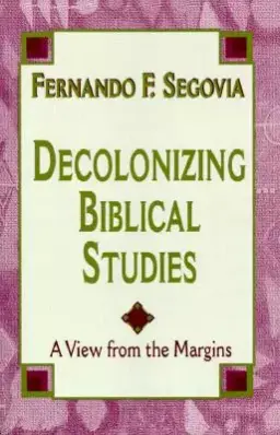 Decolonizing Biblical Studies