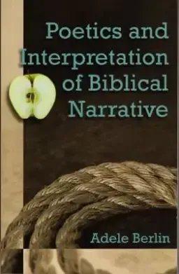 Poetics and Interpretation of Biblical Narrative