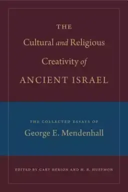 Cultural And Religious Creativity Of Ancient Israel