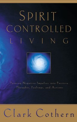 Spirit Controlled Living