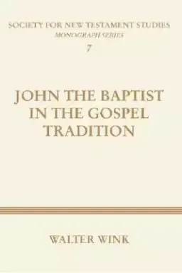 John The Baptist in the Gospel Tradition