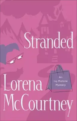 Stranded (An Ivy Malone Mystery Book #4) [eBook]