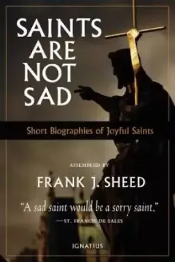 Saints are Not Sad