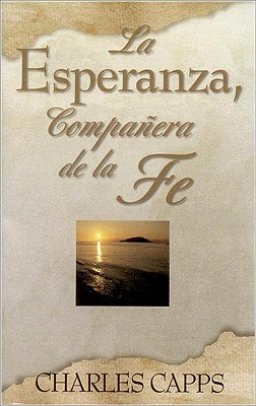 La Esperanza, Companera de la Fe